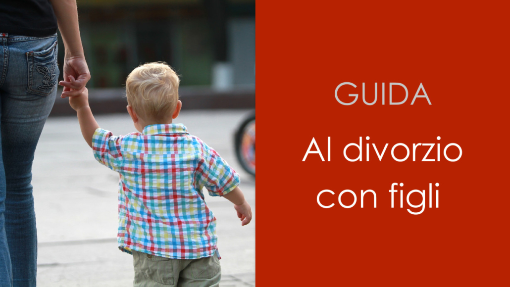 Guida al Divorzio con Figli